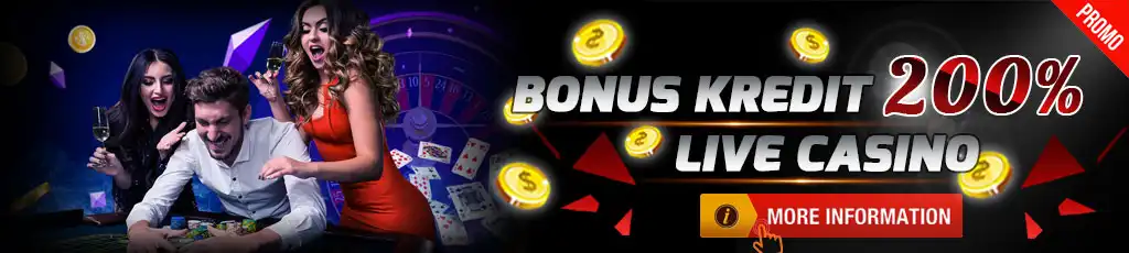 Bonus Kredit 200% Live Casino